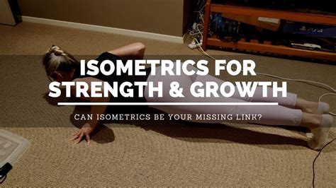 Isometrics For Strength & Hypertrophy (Exercise .